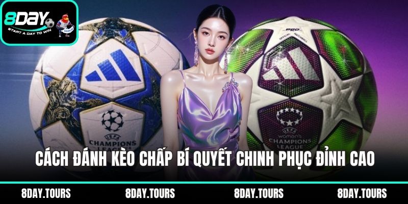 Cách đánh kèo chấp