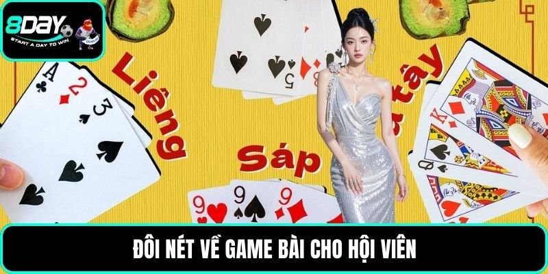 Đôi nét về game bài cho hội viên
