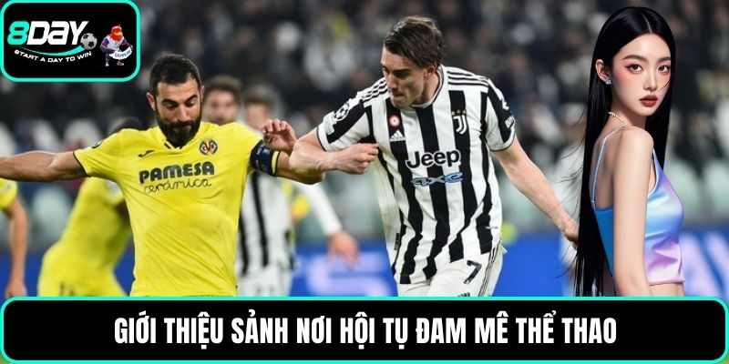 Giới thiệu sảnh nơi hội tụ đam mê thể thao