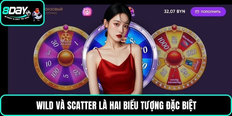 Wild và Scatter là hai biểu tượng đặc biệt